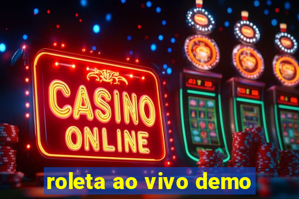 roleta ao vivo demo